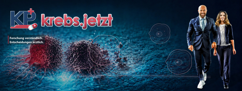 Krebs.jetzt: Forschung verständlich. Entscheidungen ärztlich.